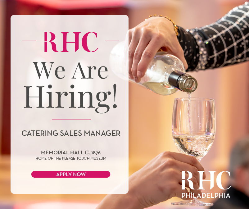 A close-up of a person pouring white wine into a glass with text overlay reading "RHC We Are Hiring! Catering Sales Manager" and a pink "Apply Now" button. RHC Philadelphia logo appears in the bottom right corner.